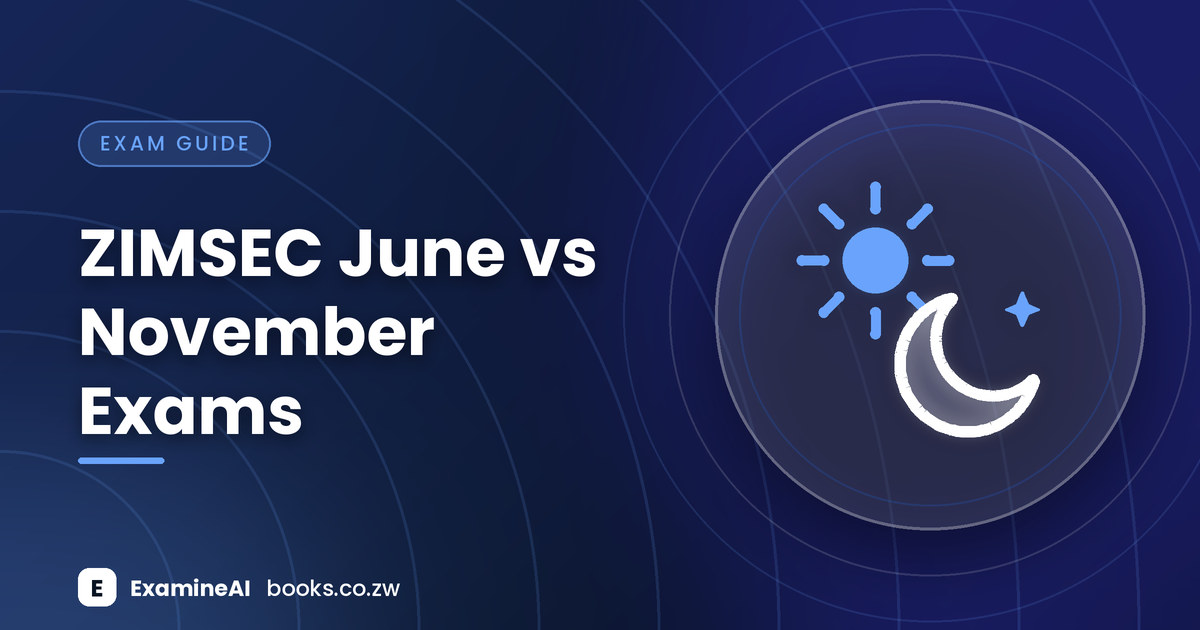 ZIMSEC June vs November Exams: What's the Difference?