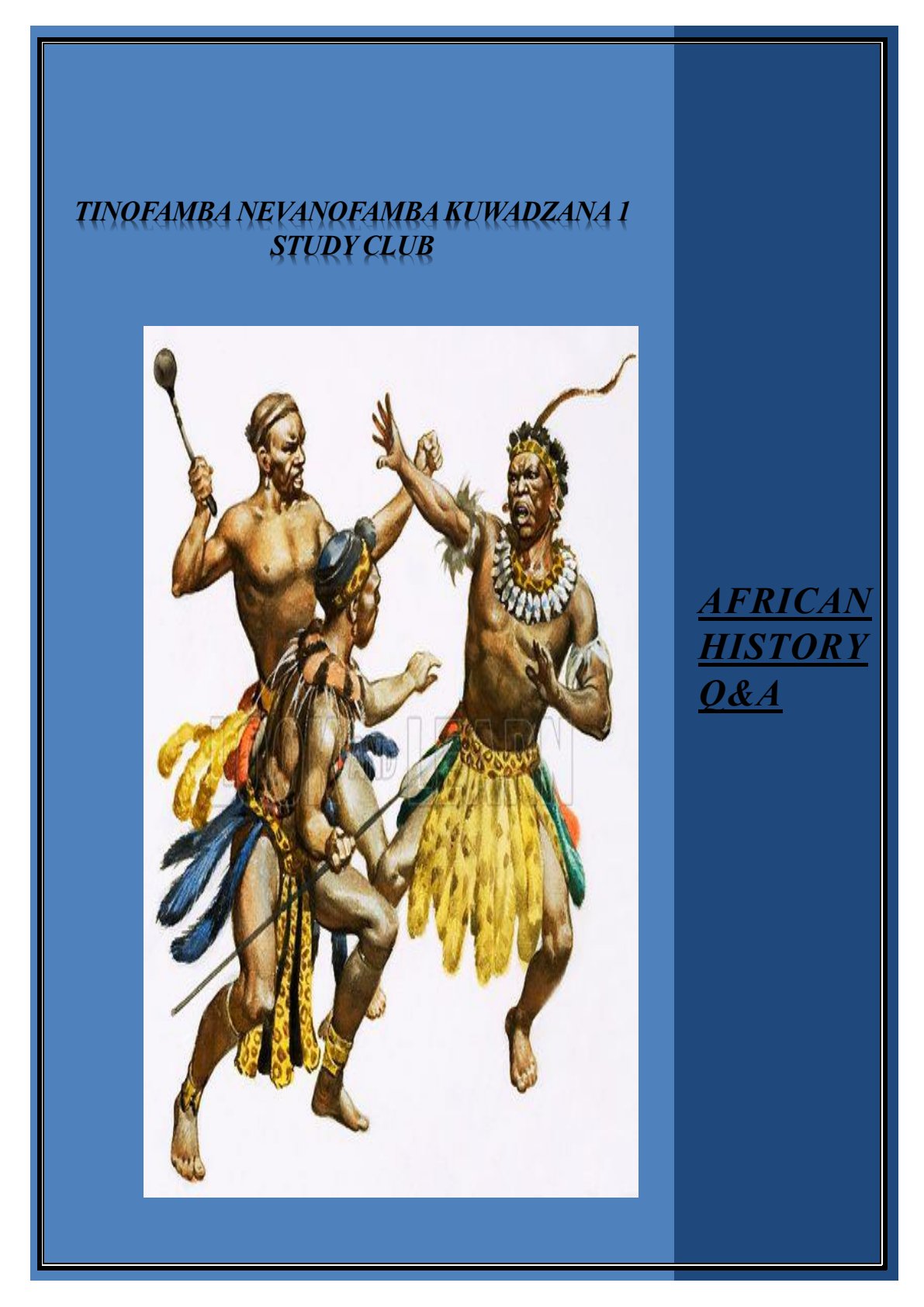 First page of African history Q&A (Tinofamba ne vanofamba study club ).pdf
