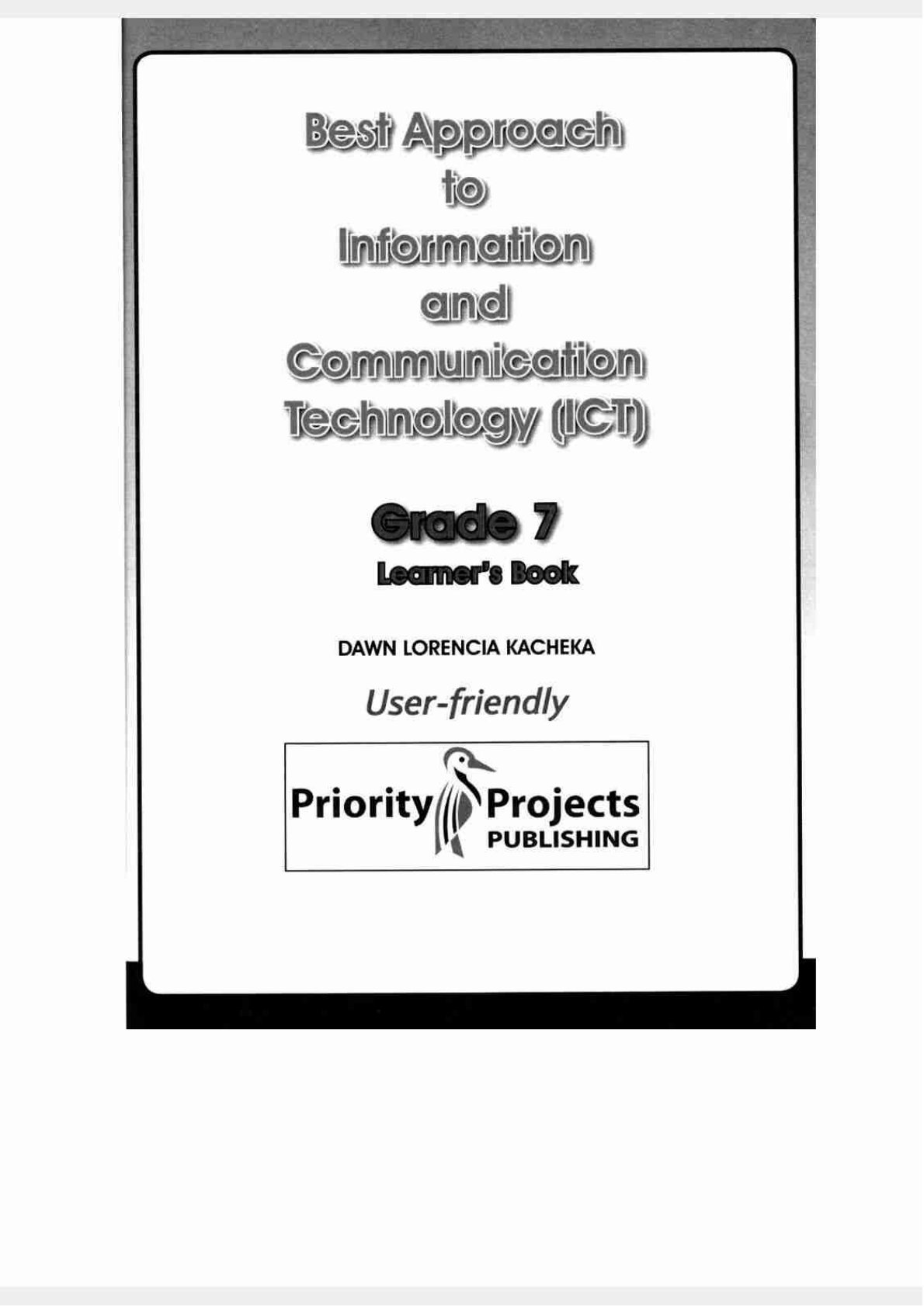 First page of Best Approach to Information and Communication Technology (ICT) Grade 7 Learner's Book Information and Communication Technology Grade 7