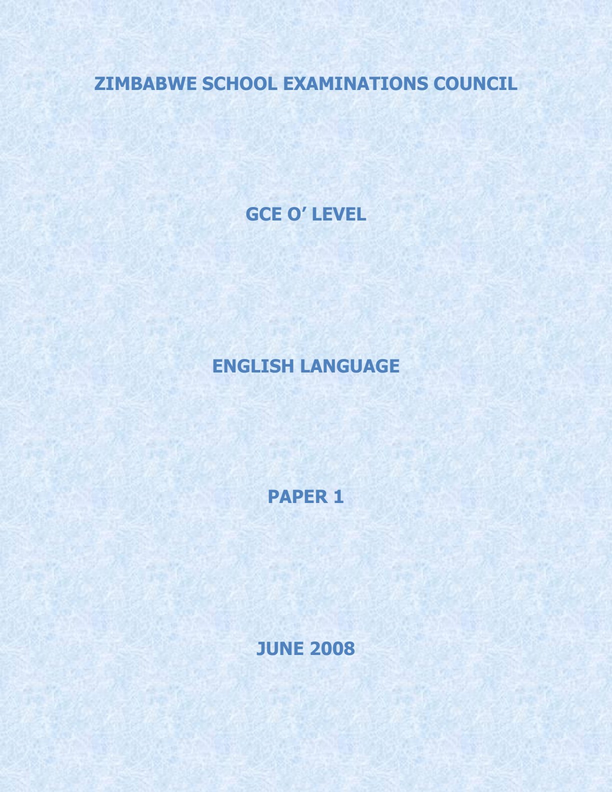 First page of ZIMSEC O-Level English Language Paper 1 June 2008 Question Paper