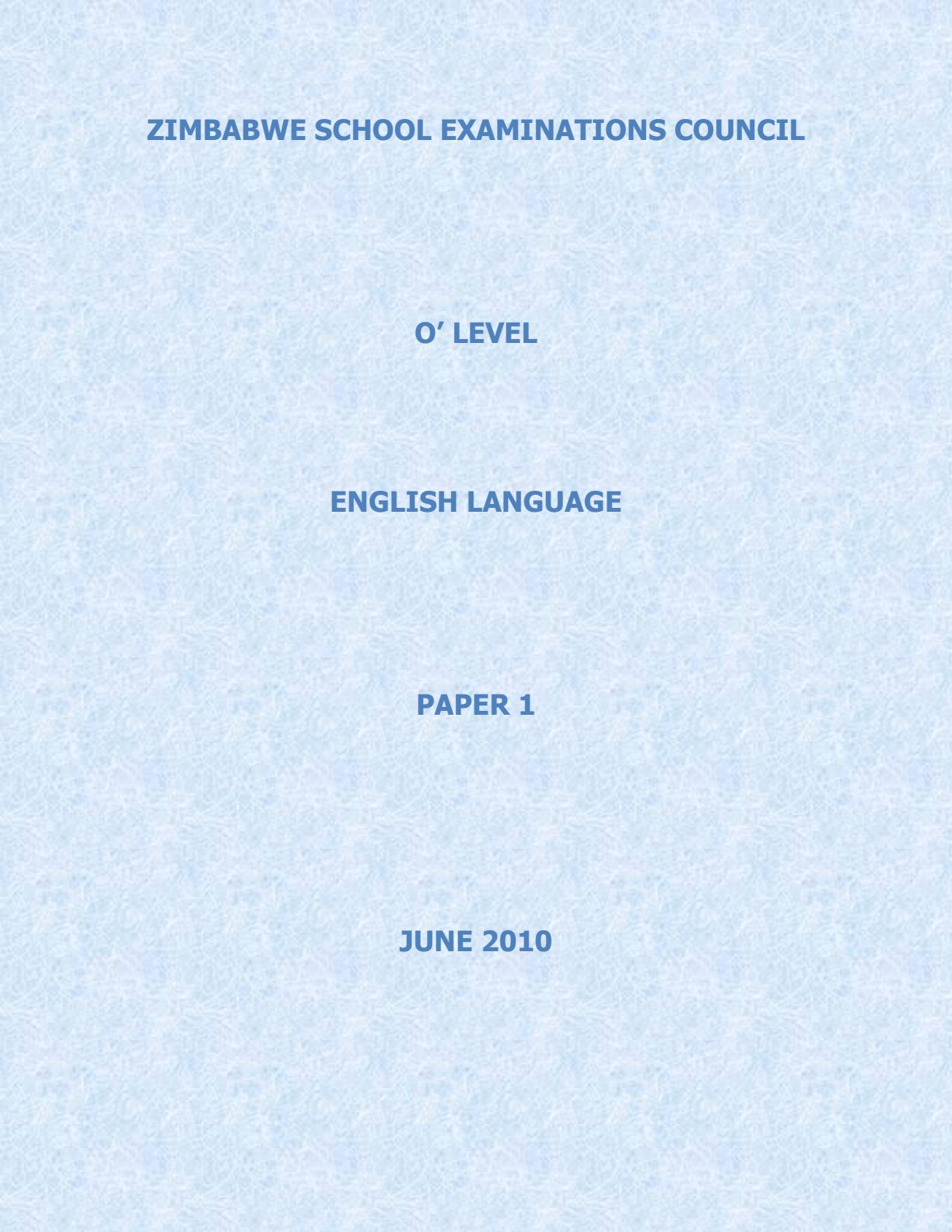 First page of ZIMSEC O-Level English Language Paper 1 June 2010 Question Paper