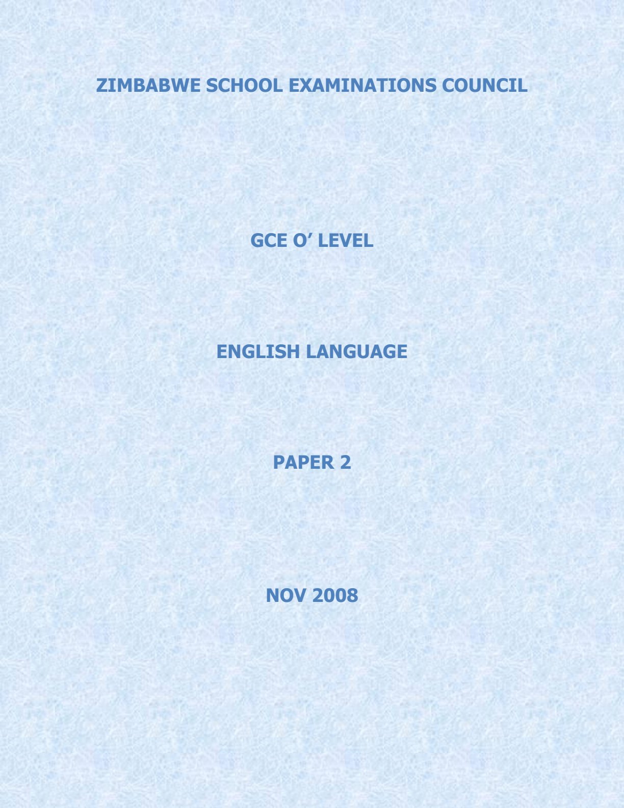 First page of ZIMSEC O-Level English Language Paper 2 November 2008 Question Paper